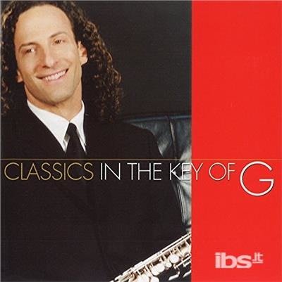 Classics in the Key of G - Kenny G - Musik - SONY MUSIC - 4547366327564 - 8. december 2017