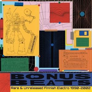 Bonus Beats - Rare & Unreleased Finnish Electro 1990 - 2002 - V/A - Music - COLD BLOW RECORDS - 5050580839564 - February 7, 2025