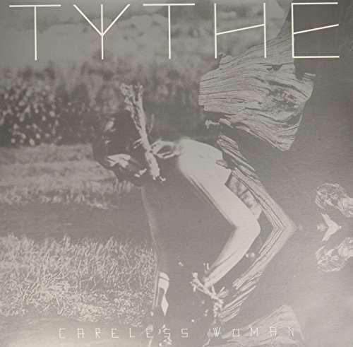 Cover for Tythe · Careless Woman (LP) (2013)