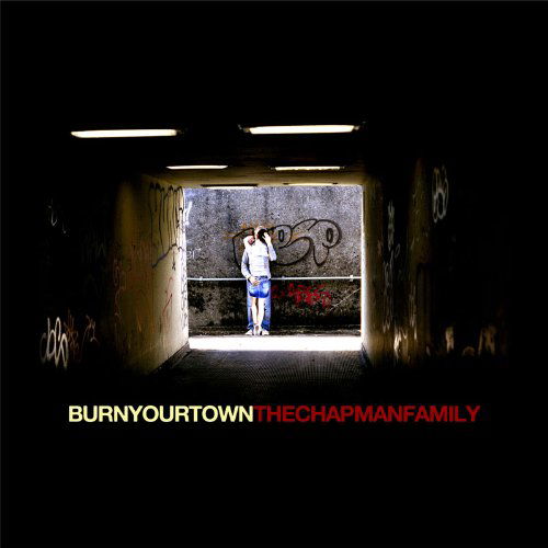 Cover for Chapman Family · Burn Your Town (CD) [Limited edition] [Digipak] (2011)