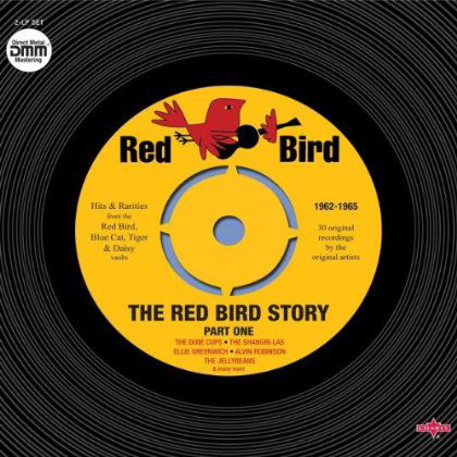 The Red Bird Story Part One - Various Artists - Música - CHARLY - 5060117601564 - 8 de fevereiro de 2013