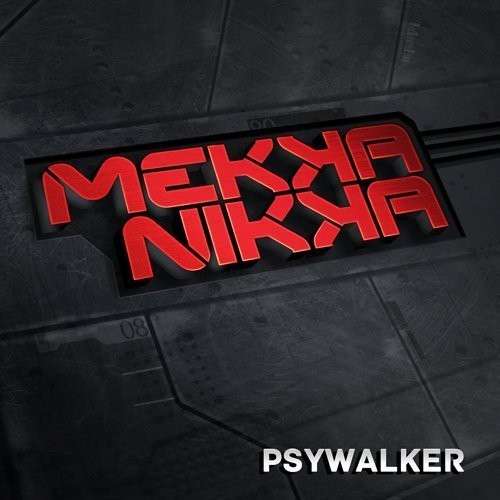 Cover for Mekkanikka · Psywalker (CD) (2013)