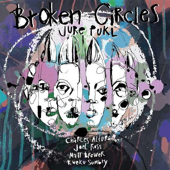 Broken Circles - Jure Pukl - Musiikki - WHIRLWIND RECORDINGS - 7061117862564 - perjantai 21. helmikuuta 2020
