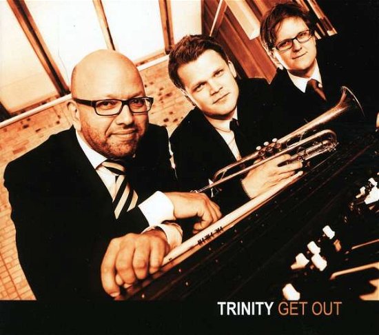 Cover for Trinity · Get out (CD) (2011)