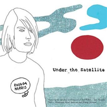 Under the Satellite - Rhonda Harris - Musik - MBO - 7332181004564 - 10. november 2003
