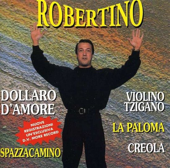 Cover for Robertino · Dollaro D'Amore (CD) (1996)
