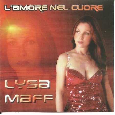 Cover for Maff Lysa · L'amore Nel Cuore (CD) (2005)