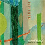 Cover for Two For The Road · Two For The Road - Sentieri (CD)