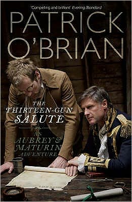 Cover for Patrick O'Brian · The Thirteen-gun Salute (Paperback Book) (2008)