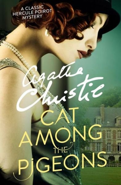 Agatha Christie · Cat Among the Pigeons - Poirot (Paperback Book) (2014)