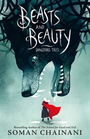 Cover for Soman Chainani · Beasts and Beauty (Hardcover Book) (2021)