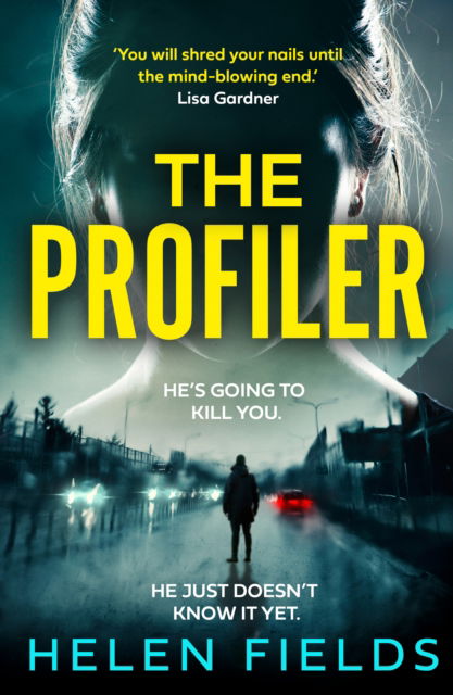 The Profiler - Helen Fields - Books - HarperCollins Publishers - 9780008533564 - January 16, 2025