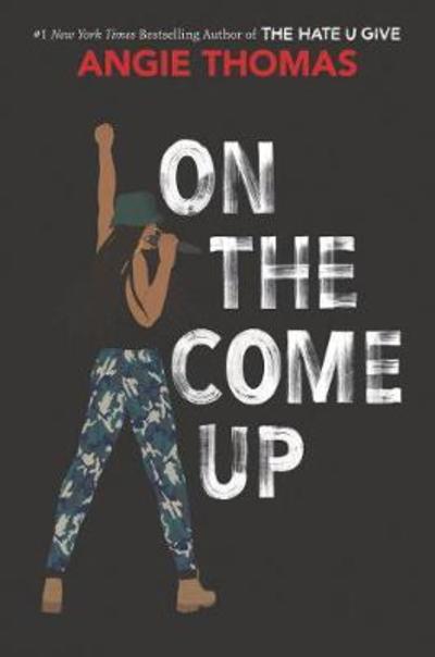 Cover for Angie Thomas · On the Come Up (Hardcover Book) (2019)