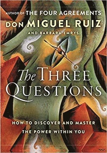 Cover for Don Miguel Ruiz · The Three Questions (Paperback Book) (2018)