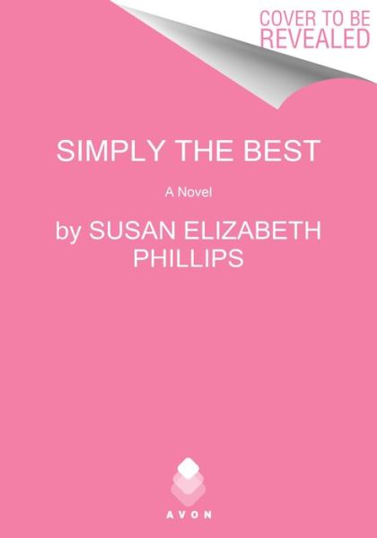 Cover for Susan Elizabeth Phillips · Simply the Best: A Chicago Stars Novel - Chicago Stars (Hardcover Book) (2024)