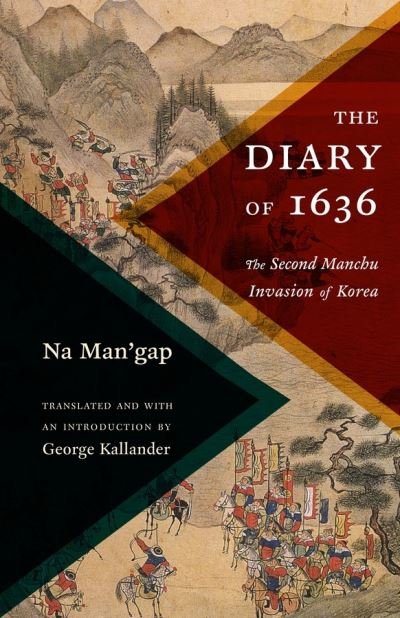 Cover for Na Manâ€™gap · The Diary of 1636: The Second Manchu Invasion of Korea - Translations from the Asian Classics (Hardcover Book) (2020)
