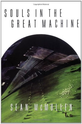 Cover for Sean Mcmullen · Souls in the Great Machine (Greatwinter Trilogy) (Pocketbok) [1st edition] (2000)