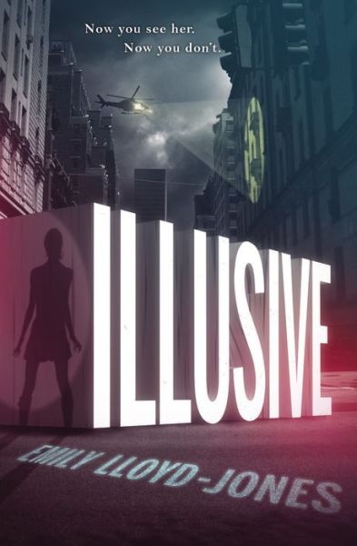 Cover for Emily Lloyd-Jones · Illusive - Illusive (Hardcover Book) (2014)