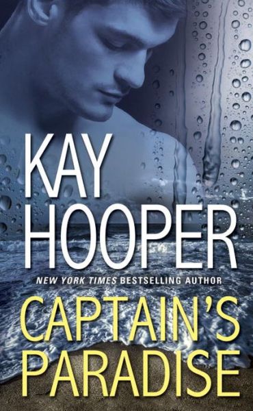 Captain's Paradise: A Novel - Kay Hooper - Books - Random House USA Inc - 9780345539564 - October 18, 2013