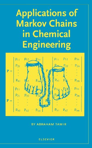 Cover for A. Tamir · Applications of Markov Chains in Chemical Engineering (Hardcover Book) (1998)