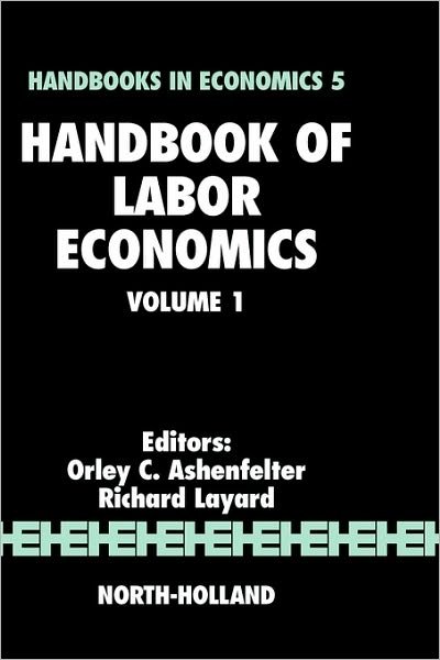 Cover for O Ashenfelter · Handbook of Labor Economics (Gebundenes Buch) (1987)