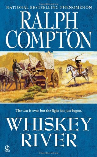 Cover for Ralph Compton · Whiskey River - The Sundown Riders Series (Paperback Book) (2011)