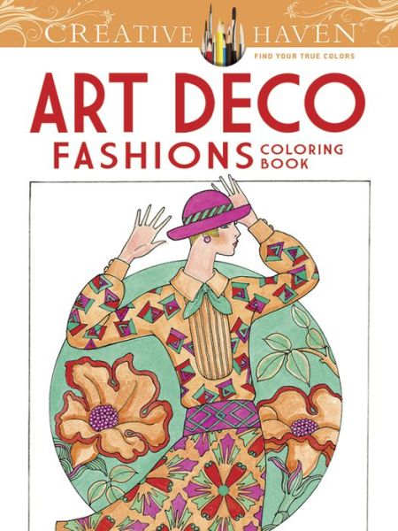 Cover for Ming-Ju Sun · Creative Haven Art Deco Fashions Coloring Book - Creative Haven (Pocketbok) [Clr edition] (2014)