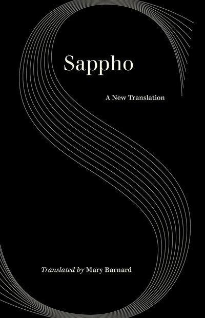 Sappho: A New Translation - World Literature in Translation - Sappho - Books - University of California Press - 9780520305564 - May 7, 2019