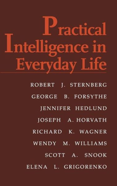 Cover for Sternberg, Robert J. (Yale University, Connecticut) · Practical Intelligence in Everyday Life (Hardcover Book) (2000)