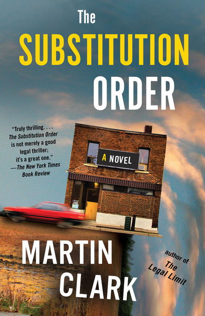 Cover for Martin Clark · The Substitution Order: A novel (Paperback Book) (2020)