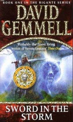 Cover for David Gemmell · Sword In The Storm: The Rigante Book 1: A breath-taking, adrenalin–fuelled read from the master of heroic fantasy - Rigante (Taschenbuch) (1999)