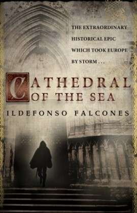 Cover for Ildefonso Falcones · Cathedral of the Sea (Pocketbok) (2009)