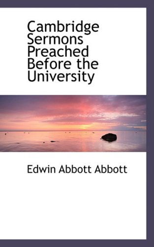 Cover for Edwin Abbott Abbott · Cambridge Sermons Preached Before the University (Hardcover Book) (2008)