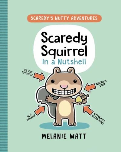 Cover for Melanie Watt · Scaredy Squirrel in a Nutshell (Hardcover Book) (2021)
