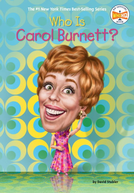 Cover for David Stabler · Who Is Carol Burnett? - Who Was? (Pocketbok) (2025)