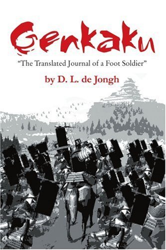 Cover for Deon De Jongh · Genkaku: the Translated Journal of a Foot Soldier (Taschenbuch) (2003)
