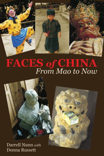 Cover for Darrell Nunn · Faces of China: from Mao to Now (Paperback Book) (2007)