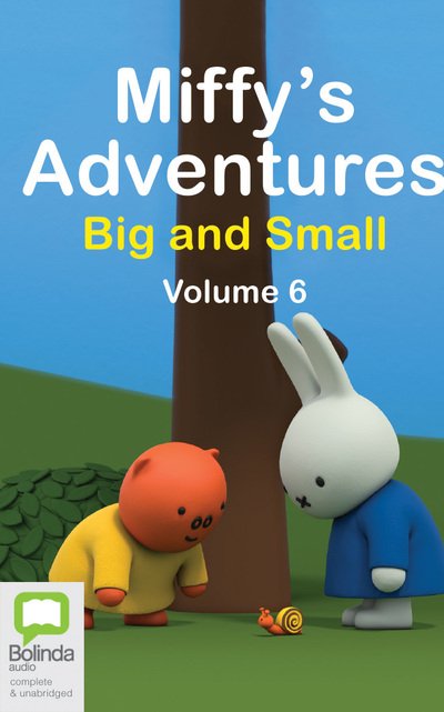 Cover for Dick Bruna · Miffy's Adventures Big and Small: Volume Six (CD) (2020)