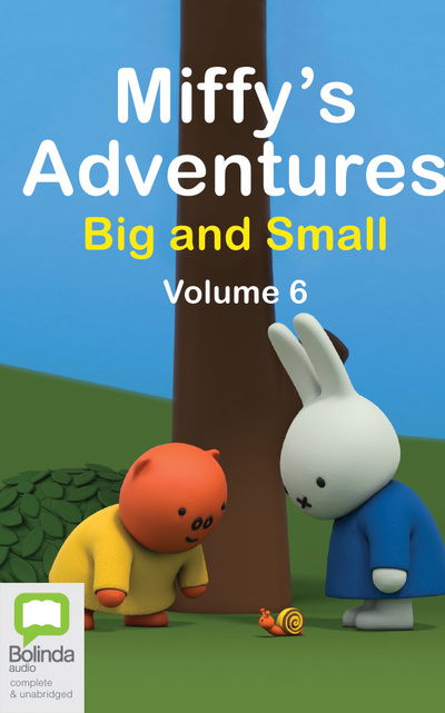 Cover for Dick Bruna · Miffy's Adventures Big and Small: Volume Six (CD) (2020)