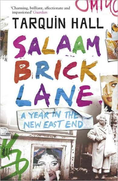 Salaam Brick Lane - Tarquin Hall - Bøker - John Murray Press - 9780719565564 - 24. april 2006
