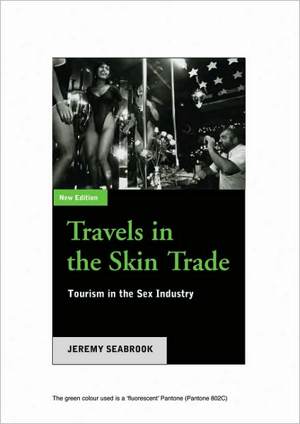 Cover for Jeremy Seabrook · Travels in the Skin Trade: Tourism and the Sex Industry (Pocketbok) (2001)