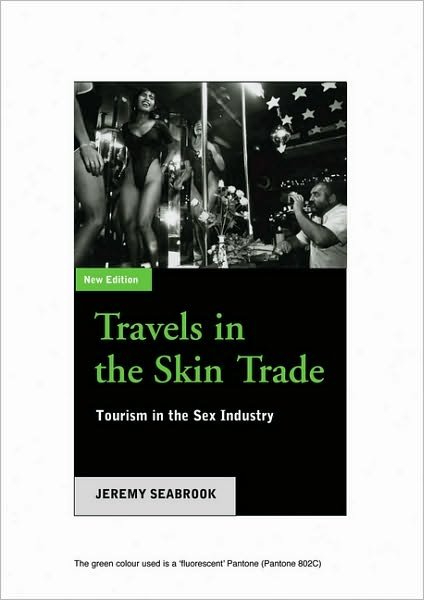 Cover for Jeremy Seabrook · Travels in the Skin Trade: Tourism and the Sex Industry (Paperback Book) (2001)