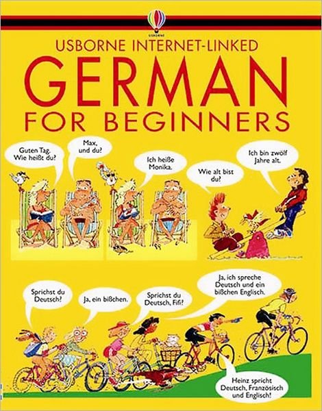 German for Beginners - Language for Beginners Book - Angela Wilkes - Livros - Usborne Publishing Ltd - 9780746000564 - 14 de novembro de 1986