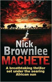 Cover for Nick Brownlee · Machete: Number 3 in series - Jake and Jouma (Paperback Book) (2010)