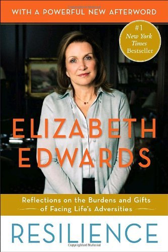 Cover for Elizabeth Edwards · Resilience: Reflections on the Burdens and Gifts of Facing Life's Adversities (Pocketbok) [Reprint edition] (2010)