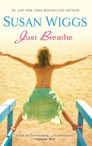 Cover for Susan Wiggs · Just Breathe (Paperback Book) [Reprint edition] (2009)