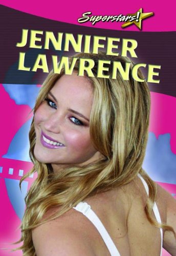 Cover for Molly Aloian · Jennifer Lawrence (Superstars! (Crabtree)) (Paperback Book) (2012)