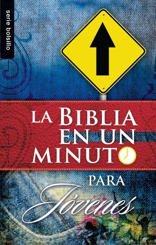 Cover for Mike Murdoch · La Biblia en Un Minuto: Para Jovenes = One Minute Bible: for Teens (Serie Bolsillo) (Spanish Edition) (Taschenbuch) [Spanish edition] (2011)