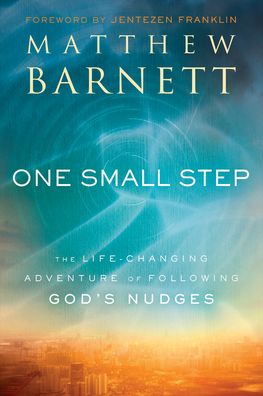 Cover for Matthew Barnett · One Small Step - The Life-Changing Adventure of Following God's Nudges (Paperback Book) (2024)