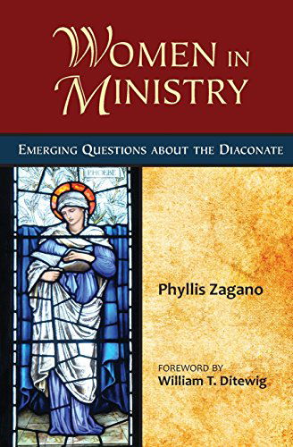 Cover for Phyllis Zagano · Women in Ministry: Emerging Questions About the Diaconate (Pocketbok) (2012)